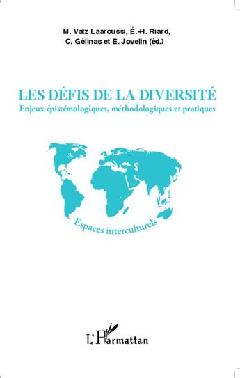 Couverture du livre « Les défis de la diversité ; enjeux épistémologiques, méthodologiques et pratiques » de  aux éditions L'harmattan