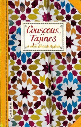 Couverture du livre « Couscous, tajines » de Ezgulian/Auger aux éditions Les Cuisinieres