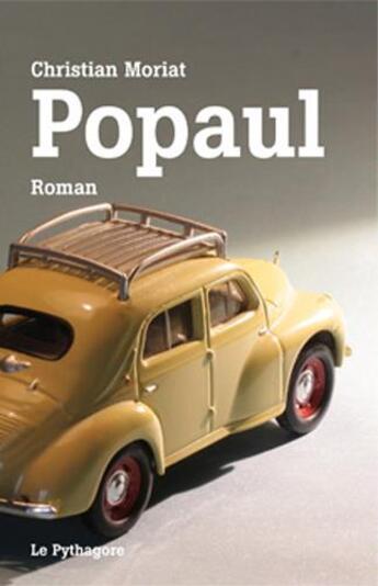 Couverture du livre « Popaul » de Christian Moriat aux éditions Le Pythagore