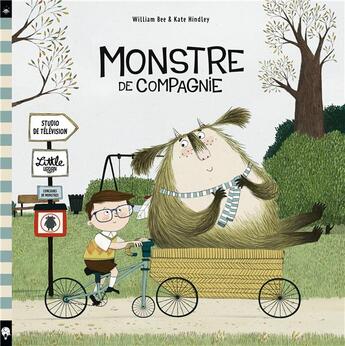 Couverture du livre « Monstre de compagnie » de Kate Hindley et William Bee aux éditions Little Urban