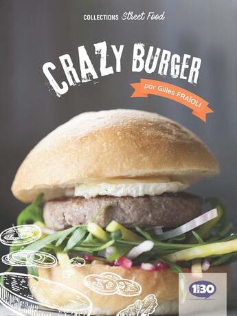 Couverture du livre « Crazy burger » de Gilles Fraioli aux éditions 1min30 Publishing