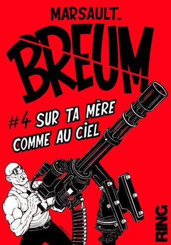 Couverture du livre « Breum Tome 4 » de Marsault aux éditions Ring