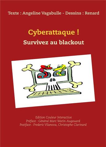 Couverture du livre « Cyberattaque ! Survivez au blackout ; édition interactive » de Jean-Marie Renard et Angeline Vagabulle aux éditions Les Funambulles