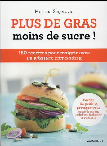 Couverture du livre « Plus de gras, moins de sucre » de Martina Slajerova aux éditions Marabout