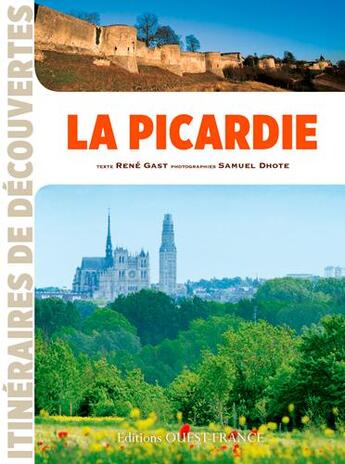 Couverture du livre « La Picardie » de Rene Gast aux éditions Ouest France