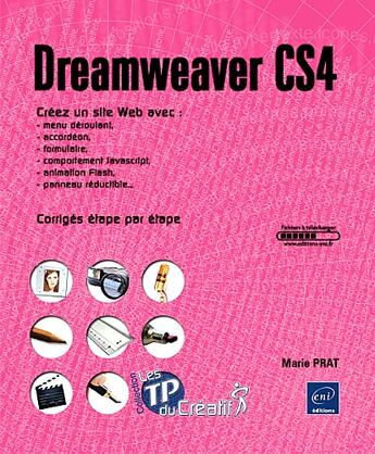 Couverture du livre « Dreamweaver cs4 ; créez un site web avec menu déroulant, accordéon, formulaire, comportement javascript » de Prat aux éditions Eni