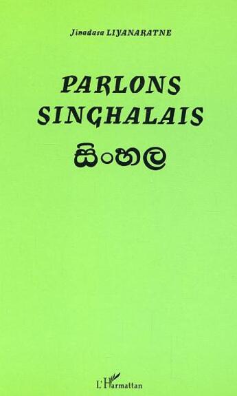 Couverture du livre « Parlons singhalais » de Jinadasa Liyanaratne aux éditions L'harmattan