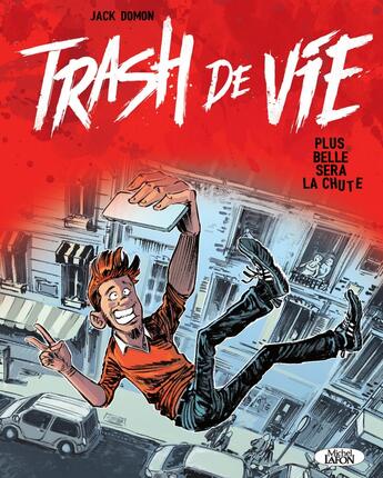 Couverture du livre « Trash de vie » de Jack Domon aux éditions Michel Lafon