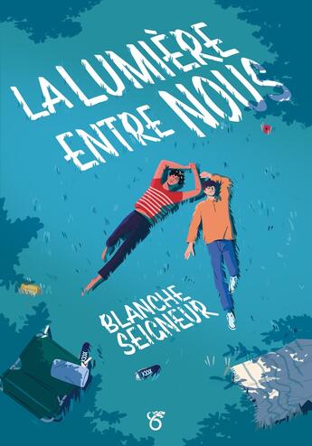 Couverture du livre « La lumière entre nous » de Blanche Seigneur aux éditions Les Livres Du Dragon D'or