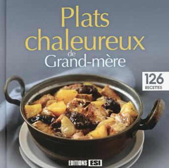 Couverture du livre « Plats chaleureux de grand-mère » de Sylvie Ait-Ali aux éditions Editions Esi