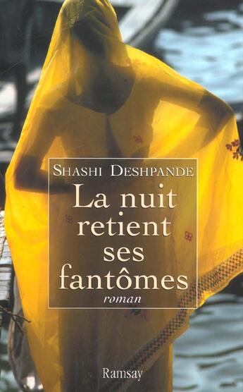 Couverture du livre « La nuit retient ses fantomes » de Sashi Deshpande aux éditions Ramsay