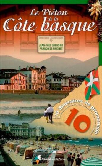 Couverture du livre « Le pieton de la cote basque » de Gregoire J-Pinguet F aux éditions Rando