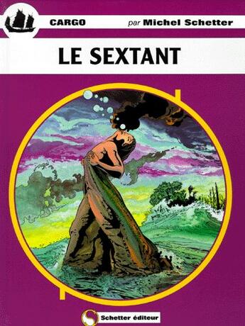 Couverture du livre « Le sextant » de Michel Schetter aux éditions Schetter