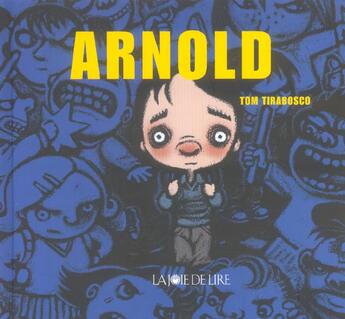 Couverture du livre « Arnold » de Tom Tirabosco aux éditions La Joie De Lire