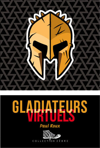 Couverture du livre « Gladiateurs virtuels » de Paul Roux aux éditions Bayard Canada