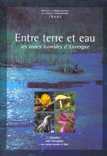 Couverture du livre « Entre Terre Et Eau » de Frane aux éditions Frane