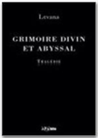 Couverture du livre « Grimoire divin et abyssal » de Levana aux éditions Jepublie