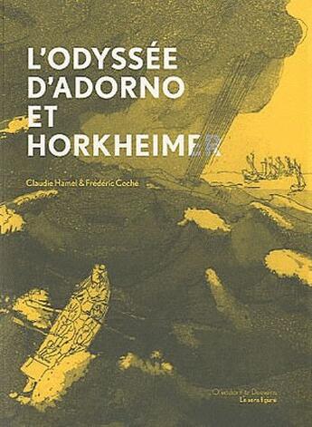 Couverture du livre « L'odyssée d'Adorno et Horkheimer » de Hamel/Coche aux éditions Ollendorff