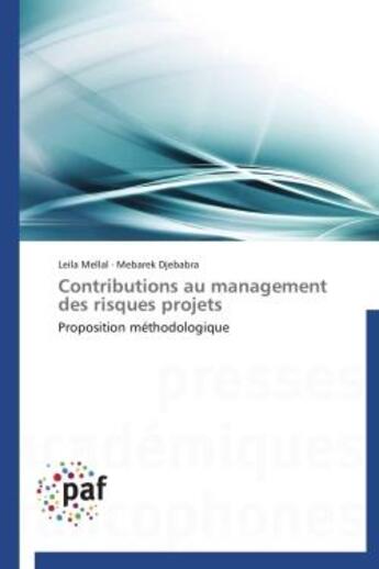 Couverture du livre « Contributions au management des risques projets » de  aux éditions Presses Academiques Francophones