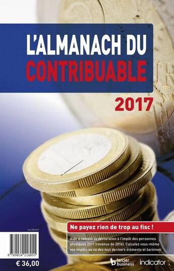 Couverture du livre « L'almanach du contribuable (édition 2017) » de  aux éditions Larcier