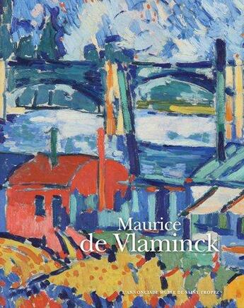 Couverture du livre « Maurice de Vlaminck (1900-1914) » de Monery Jp aux éditions Snoeck Gent