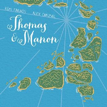 Couverture du livre « Thomas & Manon » de Alex Chauvel et Remi Farnos aux éditions Polystyrene