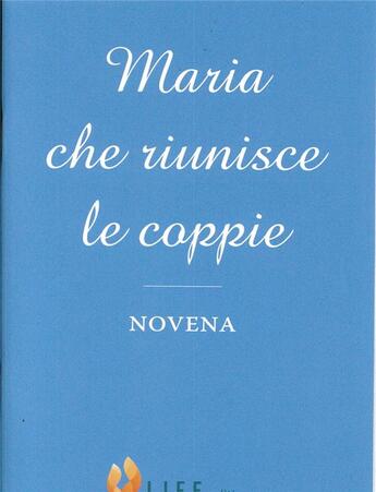 Couverture du livre « Maria che riunisce le coppie » de Guillaume D' Alancon aux éditions Life