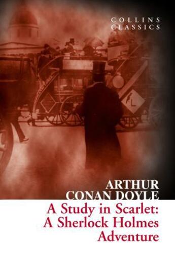 Couverture du livre « A study in scarlet ; a Sherlock Holmes adventure » de Arthur Conan Doyle aux éditions Harper Collins Uk