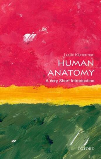 Couverture du livre « Human Anatomy: A Very Short Introduction » de Klenerman Leslie aux éditions Oup Oxford