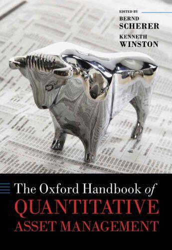 Couverture du livre « The Oxford Handbook of Quantitative Asset Management » de Bernd Scherer aux éditions Oup Oxford