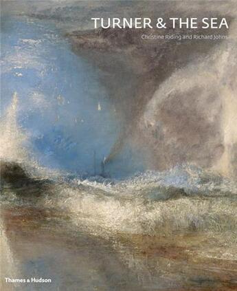 Couverture du livre « Turner and the sea » de Riding Christine aux éditions Thames & Hudson
