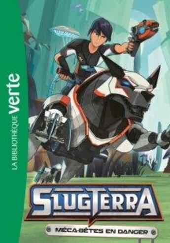 Couverture du livre « Slugterra t.10 ; méca-bêtes en danger » de  aux éditions Hachette Jeunesse