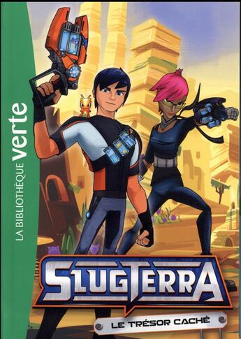 Couverture du livre « Slugterra t.6 ; le trésor caché » de  aux éditions Hachette Jeunesse