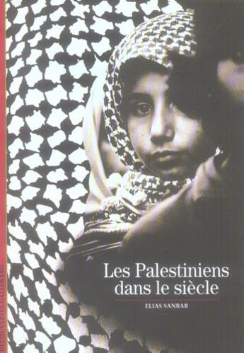 Couverture du livre « Les palestiniens dans le siècle » de Elias Sanbar aux éditions Gallimard