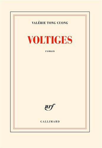 Couverture du livre « Voltiges » de Valerie Tong Cuong aux éditions Gallimard