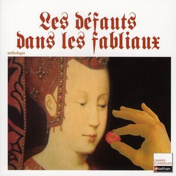 Couverture du livre « Les défauts dans les fabliaux » de Claudine Manesse aux éditions Nathan