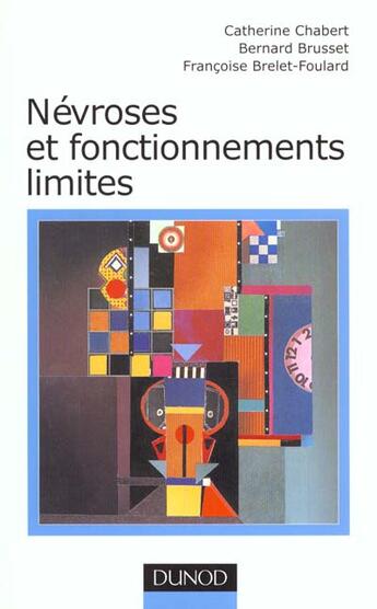 Couverture du livre « Nevroses et fonctionnements limites » de Catherine Chabert aux éditions Dunod