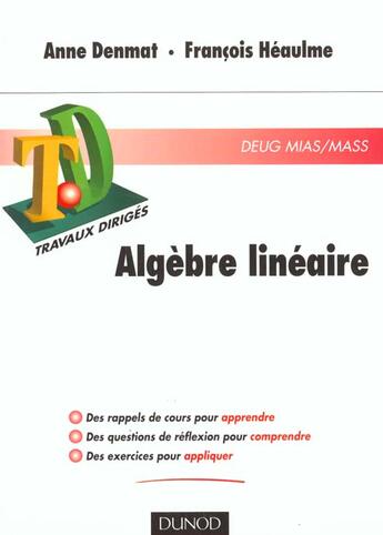 Couverture du livre « Td Algebre Lineaire - Deug Mias/Mass » de Denmat-Heaulme aux éditions Dunod