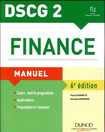 Couverture du livre « DSCG 2 ; finance ; manuel (6e édition) » de Pascal Barneto et Georges Gregorio aux éditions Dunod