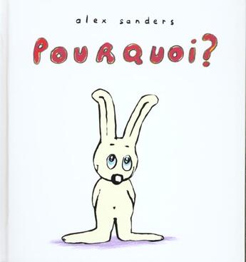 Couverture du livre « Pourquoi » de Alex Sanders aux éditions Ecole Des Loisirs