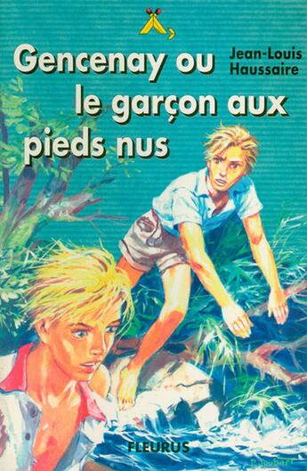 Couverture du livre « Genceney ou le garcon aux pieds nus » de Hussaire Jean Louis aux éditions Delahaye