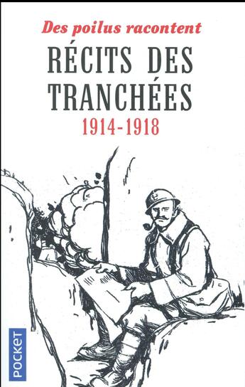 Couverture du livre « Récits des tranchées ; 1914-1918 » de  aux éditions Pocket