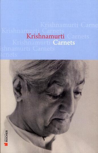 Couverture du livre « Carnets » de Jiddu Krishnamurti aux éditions Rocher