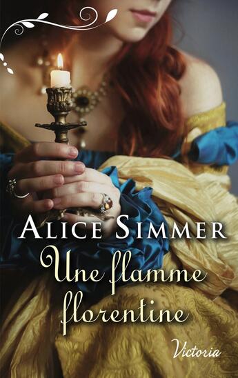 Couverture du livre « Une flamme florentine » de Alice Simmer aux éditions Harlequin