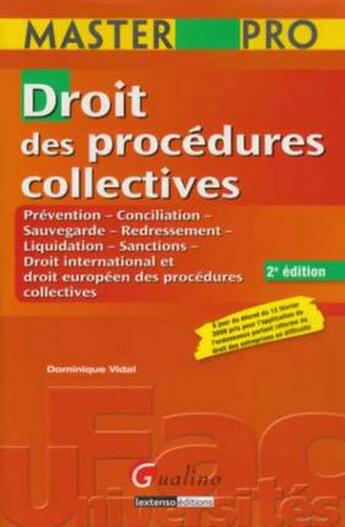 Couverture du livre « Droit des procédures collectives ; master pro (2e édition) » de Dominique Vidal aux éditions Gualino