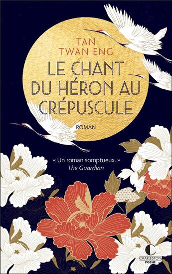 Couverture du livre « Le chant du héron au crépuscule » de Tan Twan Eng aux éditions Charleston