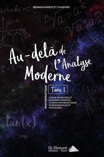 Couverture du livre « Au-dela de l'analyse moderne, tome i » de & Benmohamed Chaffar aux éditions Saint Honore Editions