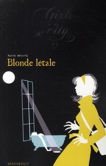 Couverture du livre « Blonde létale » de White-K aux éditions Marabout