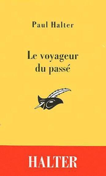 Couverture du livre « Le voyageur du passé » de Paul Halter aux éditions Editions Du Masque