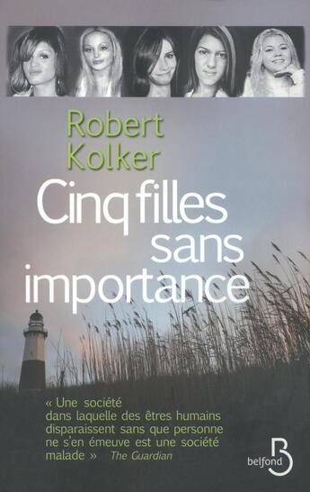 Couverture du livre « Cinq filles sans importance » de Robert Kolker aux éditions Belfond